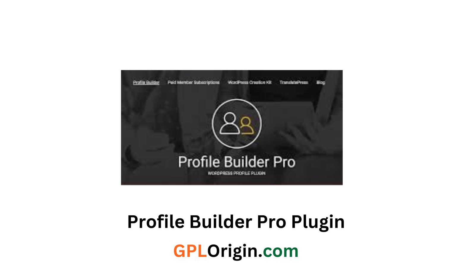 Profile Builder Pro Plugin