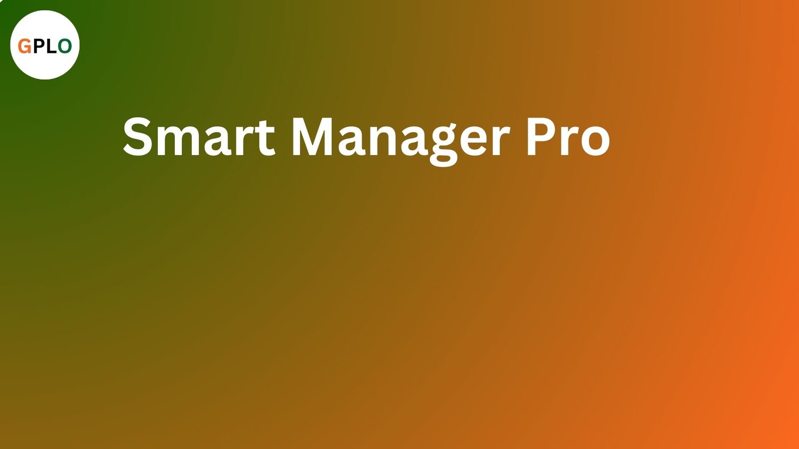 Smart Manager Pro